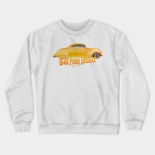 Customized 1940 Ford Deluxe Coupe Crewneck Sweatshirt